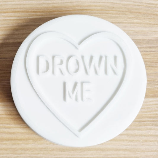 Drown Me Heart Mould