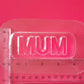 Mum Mould | Truly Personal | Bath Bomb, Soap, Resin, Chocolate, Jelly, Wax Melts Mold
